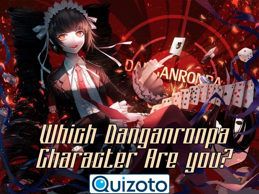 Which Danganronpa Character Are You?